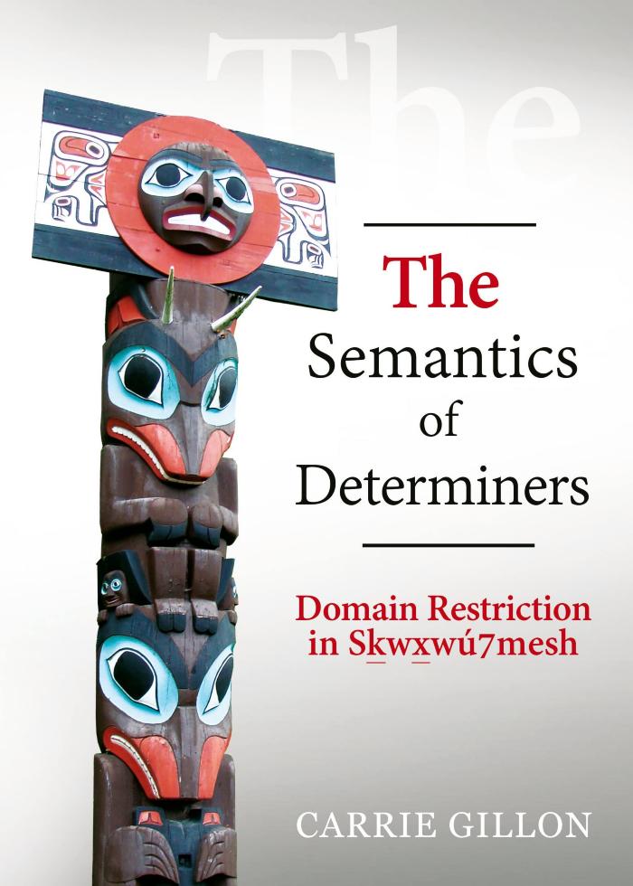 The Semantics of Determiners: Domain Restriction in Sḵwx̱wú7mesh